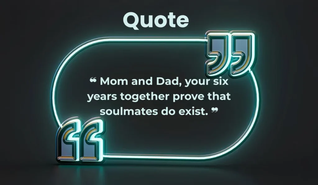 6-year-wedding-anniversary-quotes-for-parents
