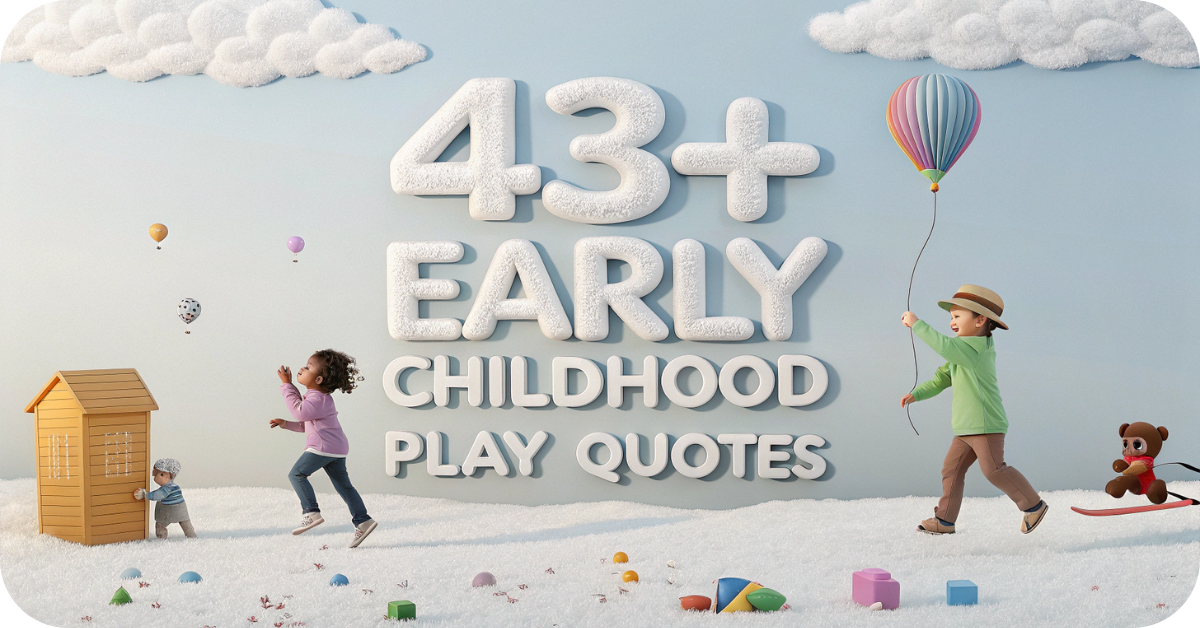 early-childhood-play-quotes