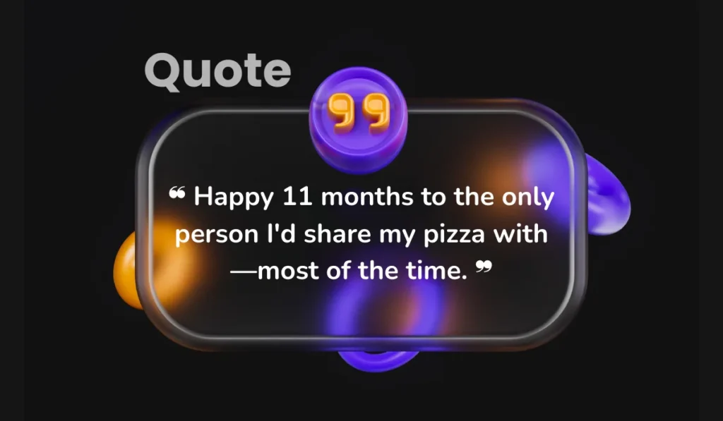 funny-11-month-anniversary-quotes