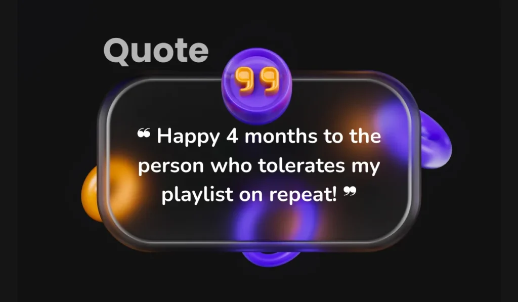 funny-4-month-anniversary-quotes