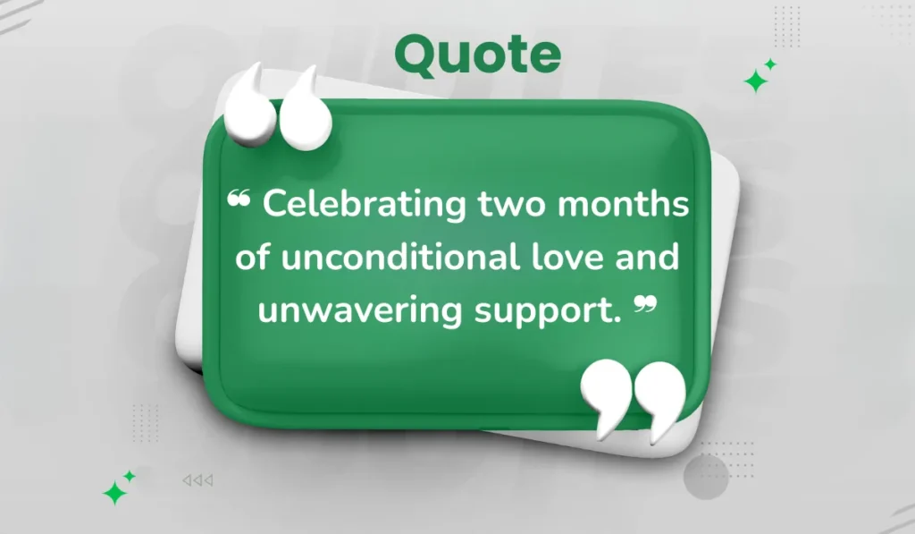 heartfelt-2-month-anniversary-quotes-for-your-partner