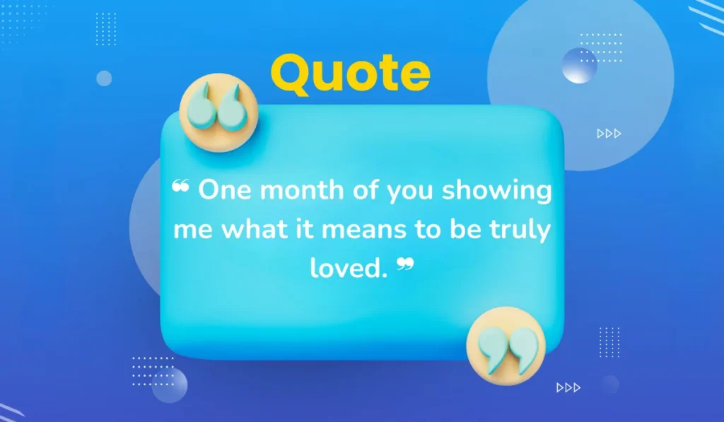 heartfelt-four-week-anniversary-wishes-for-him-or-her