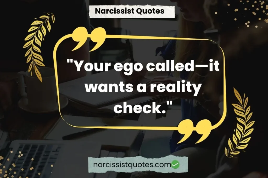 hilarious-quotes-to-annoy-a-narcissist