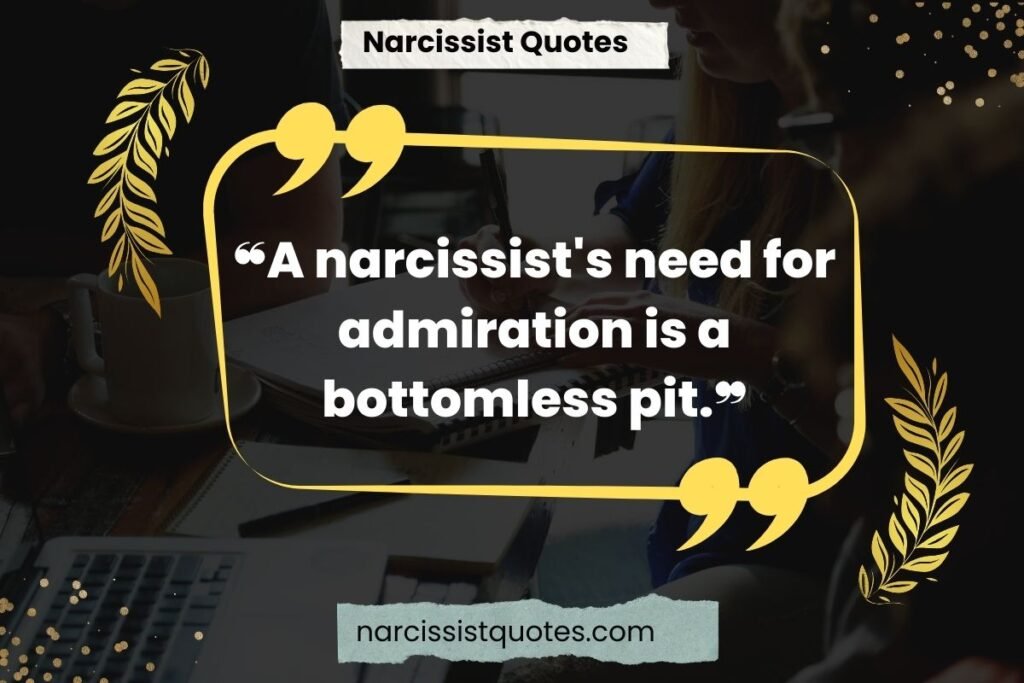 narcissist-quotes-about-insatiable-hunger