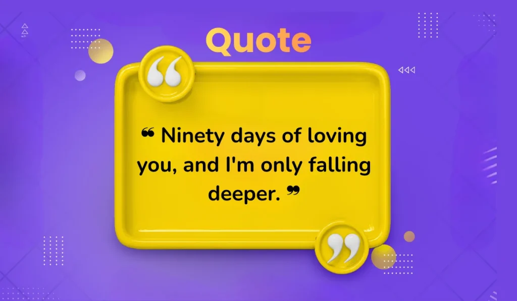 romantic-3-month-anniversary-quotes-for-your-partner