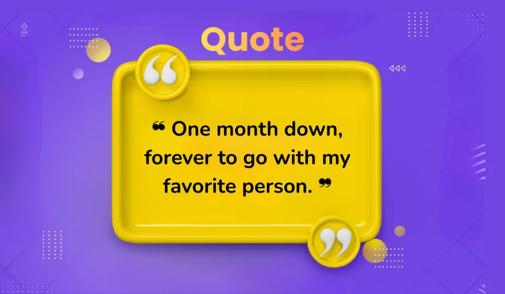 romantic-4-week-anniversary-quotes-for-your-partner