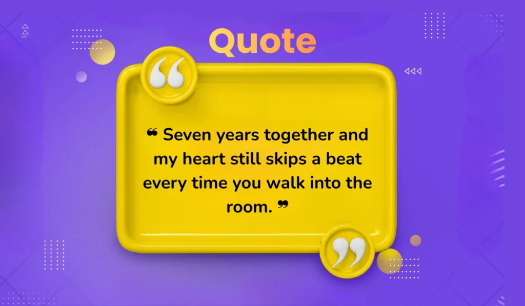 romantic-7-year-anniversary-quotes-for-your-spouse