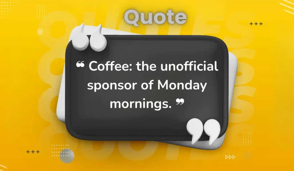 short-funny-monday-morning-quotes-for-coffee-lovers