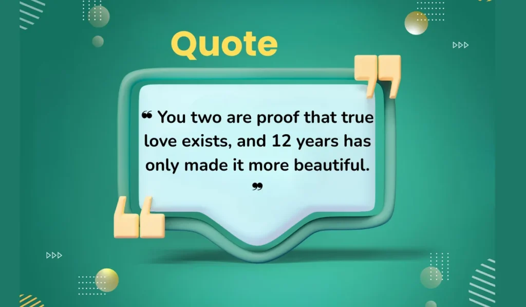 sweet-12-year-anniversary-quotes-for-parents