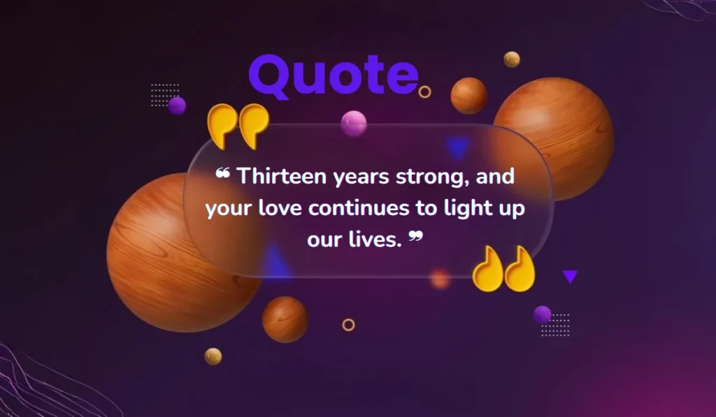 sweet-13-year-anniversary-quotes-for-parents