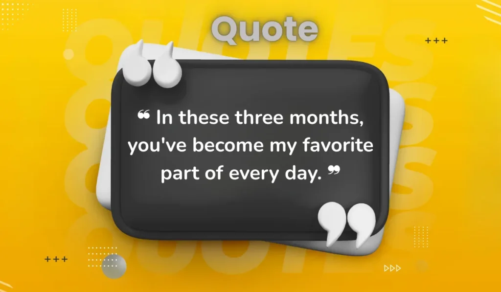 sweet-and-cute-3-month-anniversary-quotes-for-couples