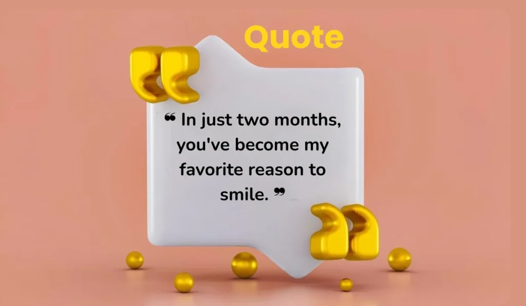 sweet-two-monthsary-quotes-for-boyfriend-or-girlfriend