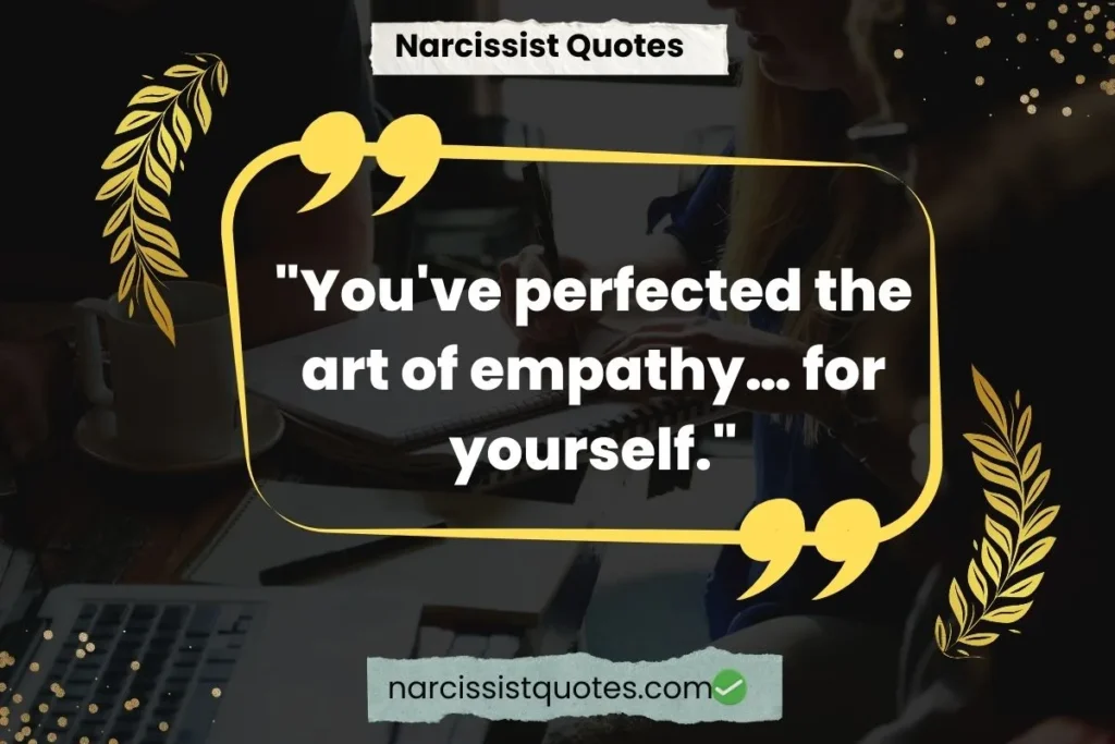 witty-observations-narcissist-quotes