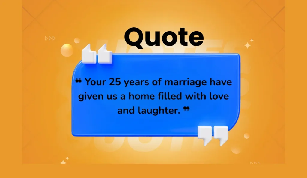 Heartfelt 25th Anniversary Quotes for Parents
