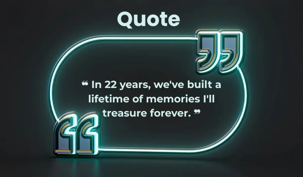 emotional-22-years-together-anniversary-quotes