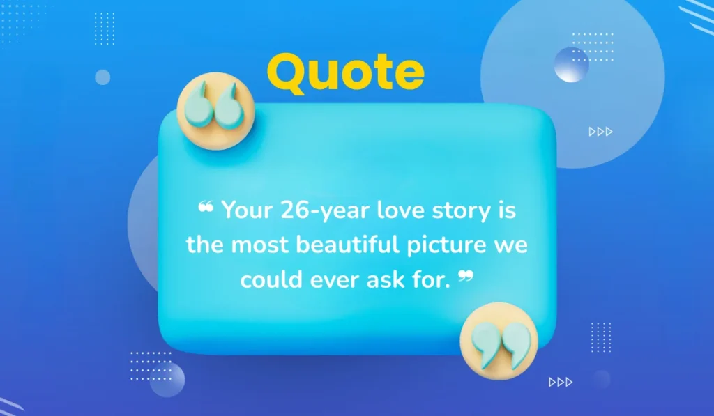 heartfelt-26th-wedding-anniversary-quotes-for-parents