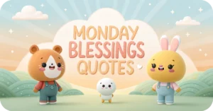 monday-blessings-quotes