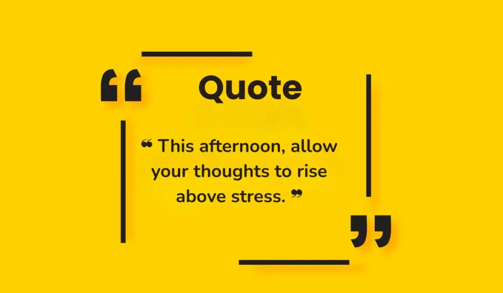 positive-afternoon-blessings-quotes