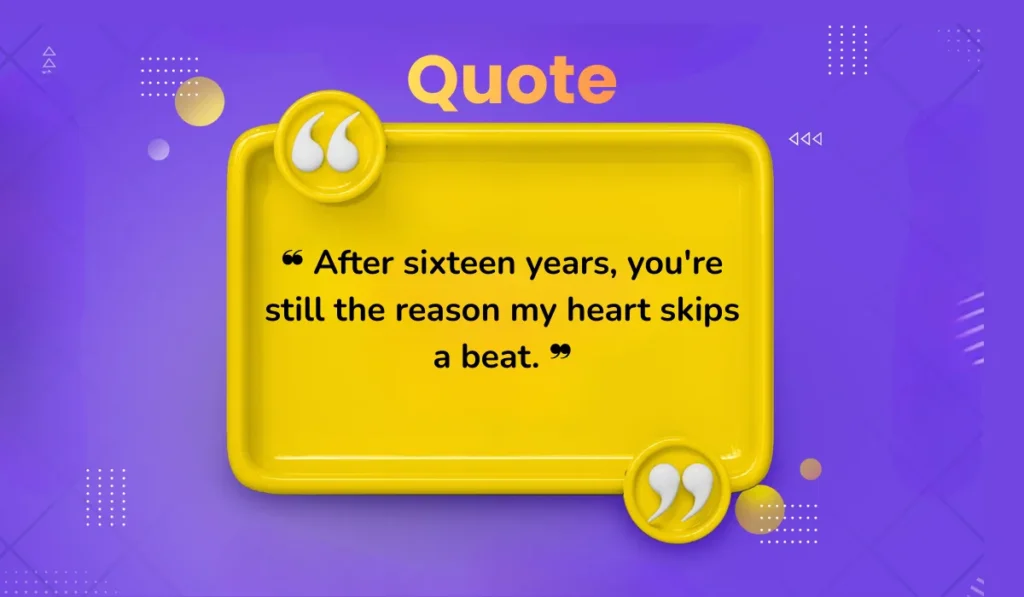 romantic-16th-anniversary-quotes-for-husband-or-wife