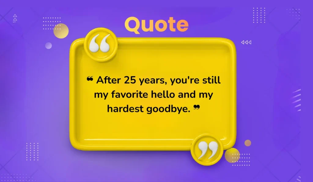 romantic-25th-anniversary-quotes-for-husband-or-wife