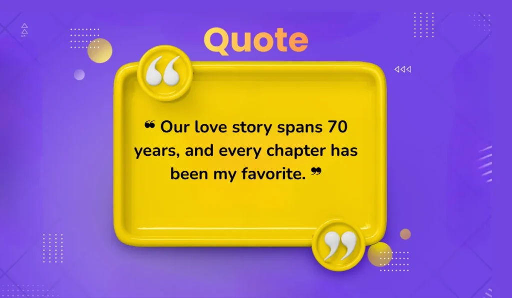romantic-70th-wedding-anniversary-quotes-for-spouse