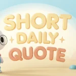 short-daily-quote