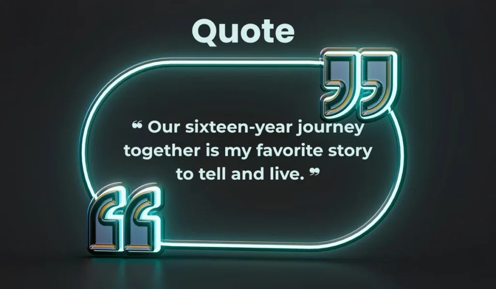 sweet-16th-anniversary-quotes-for-your-special-someone