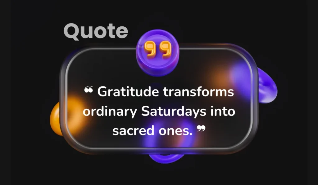 uplifting-saturday-morning-quotes-for-peace-gratitude