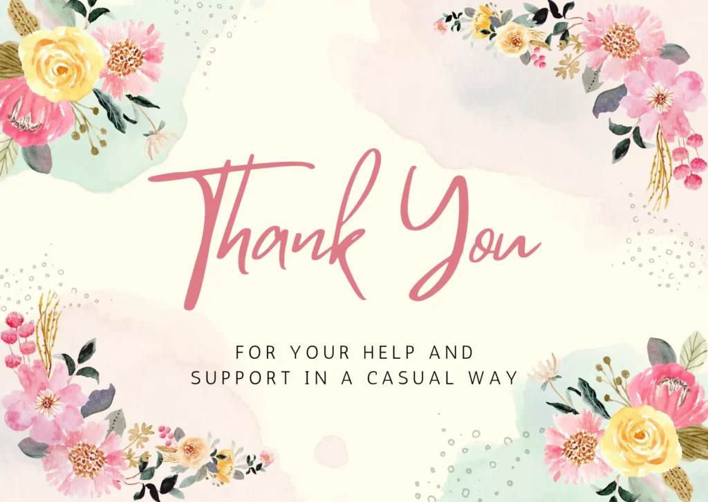 thank-you-for-your-help-and-support-in-a-casual-way